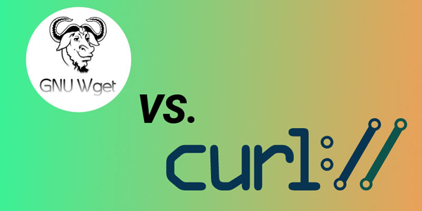 cURL與wget：你應該選用哪一個？